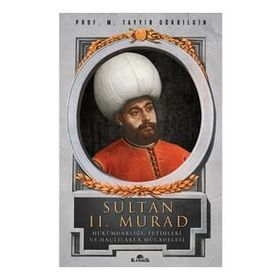 Sultan II. Murad - M. Tayyib Gökbilgin
