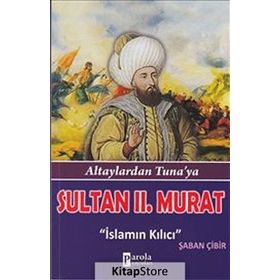 Sultan II.Murat - Şaban Çibir