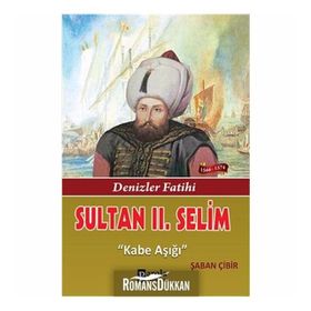 Sultan II. Selim - Şaban Çibir