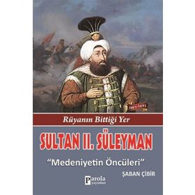 Sultan II. Süleyman - Şaban Çibir
