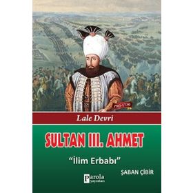Sultan III. Ahmet - Şaban Çibir