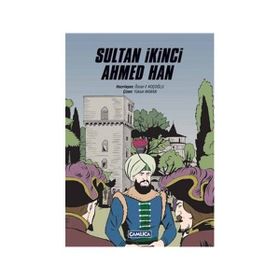 Sultan İkinci Ahmed Han - Özcan F. Koçoğlu