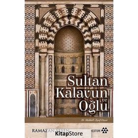 Sultan Kalavun Ve Oğlu - Ramazan Şeşen
