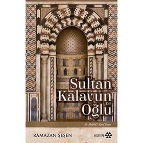 Sultan Kalavun Ve Oğlu - Ramazan Şeşen