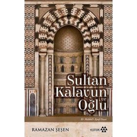 Sultan Kalavun Ve Oğlu - Ramazan Şeşen