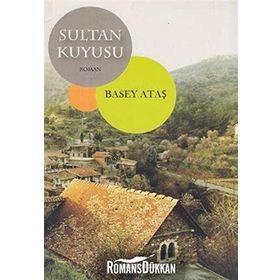SULTAN KUYUSU - BASEY ATAŞ