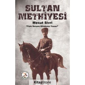 Sultan Methiyesi - Mesut Sivri