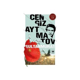 SULTAN MURAT - CENGIZ AYTMATOV