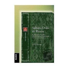 Sultan Ordu ve Reaya - Özgür Kavak