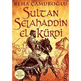 SULTAN SELAHADDIN EL KÜRDİ - REHA ÇAMUROĞLU