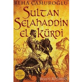 SULTAN SELAHADDIN EL KÜRDİ - REHA ÇAMUROĞLU