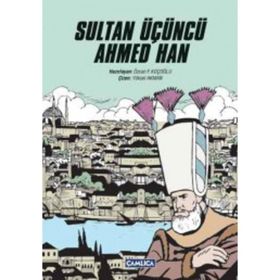 Sultan Üçüncü Ahmed Han - Heyet-Kurul-Komisyon