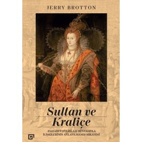 Sultan ve Kraliçe - Jerry Brotton