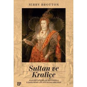 Sultan ve Kraliçe - Jerry Brotton
