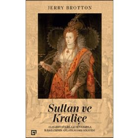 Sultan ve Kraliçe - Jerry Brotton