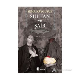 SULTAN VE ŞAIR - SEMA KAYGUSUZ