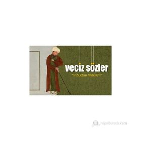 SULTAN VELED - VECIZ SÖZLER - H. EROL YILDIZ
