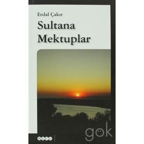 SULTANA MEKTUPLAR - ERDAL ÇAKIR