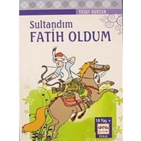 SULTANDIM FATIH OLDUM - YUSUF DURSUN