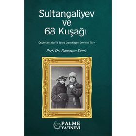 Sultangaliyev ve 68 Kuşağı - Palme Yayınları