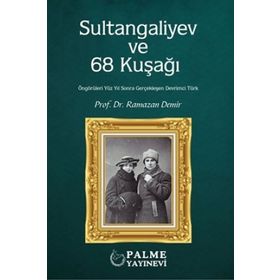 Sultangaliyev ve 68 Kuşağı - Palme Yayınları