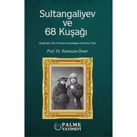Sultangaliyev ve 68 Kuşağı - Palme Yayınları