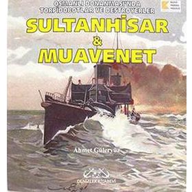 SULTANHISAR VE MUAVENET - AHMET GÜLERYÜZ