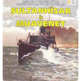 SULTANHISAR VE MUAVENET - AHMET GÜLERYÜZ