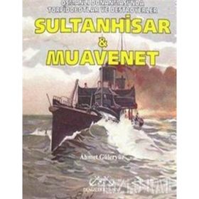 SULTANHISAR VE MUAVENET - AHMET GÜLERYÜZ