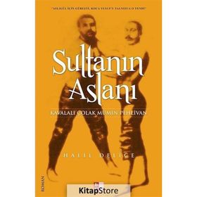 SULTANIN ASLANI - HALIL DELICE