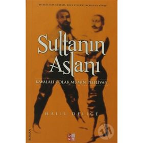 SULTANIN ASLANI - HALIL DELICE