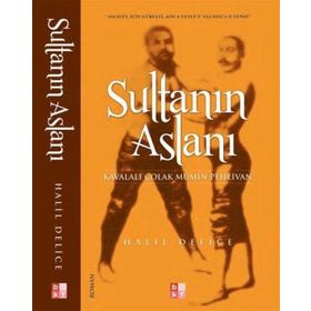 SULTANIN ASLANI - HALIL DELICE
