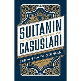 Sultanın Casusları - Emrah Safa Gürkan