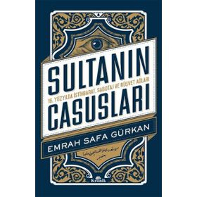 Sultanın Casusları - Emrah Safa Gürkan