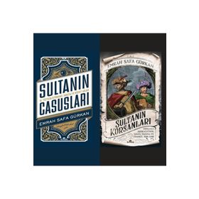 Sultanın Casusları + Sultanın Korsanları : Emrah Safa Gürkan 2 Kitap Set