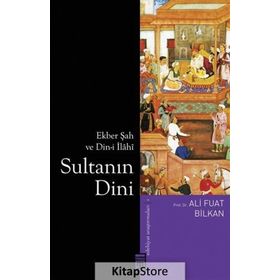Sultanın Dini - Prof. Dr. Ali Fuat Bilkan