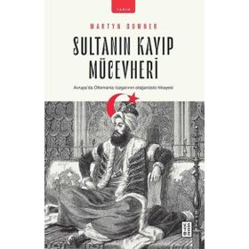 Sultanın Kayıp Mücevheri - Martyn Downer