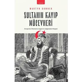 Sultanın Kayıp Mücevheri - Martyn Downer