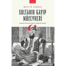 Sultanın Kayıp Mücevheri - Martyn Downer