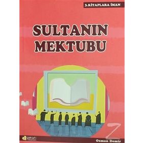 SULTANIN MEKTUBU / KITAPLARA İMAN - 3 - OSMAN DEMIR