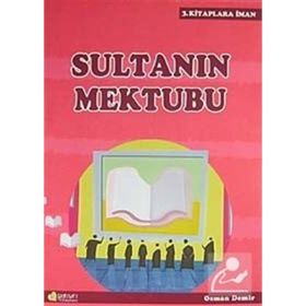 SULTANIN MEKTUBU / KITAPLARA İMAN - 3 - OSMAN DEMIR