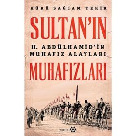 Sultan'ın Muhafızları - Hürü Sağlam Tekir