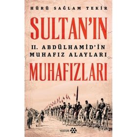 Sultan'ın Muhafızları - Hürü Sağlam Tekir