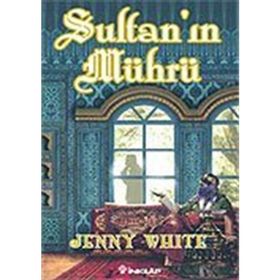 SULTAN´IN MÜHRÜ - JENNY B. WHITE