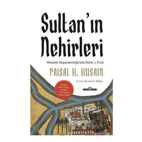 Sultan'ın Nehirleri - Faisal Husain