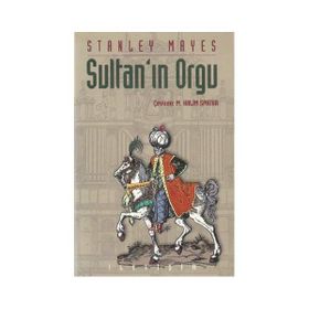 SULTAN´IN ORGU - STANLEY MAYES