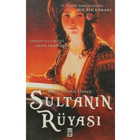SULTANIN RÜYASI - MINE SULTAN ÜNVER