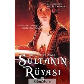 SULTANIN RÜYASI - MINE SULTAN ÜNVER