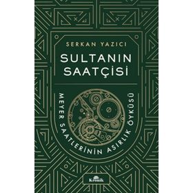 Sultanın Saatçisi - Serkan Yazıcı & Aklı Farika