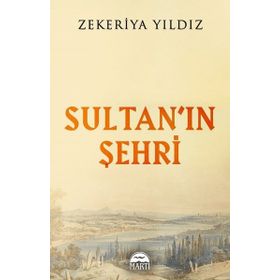 Sultanın Şehri - Martı Yayınları
